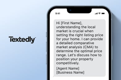 real estate text message script with competitive market analysis