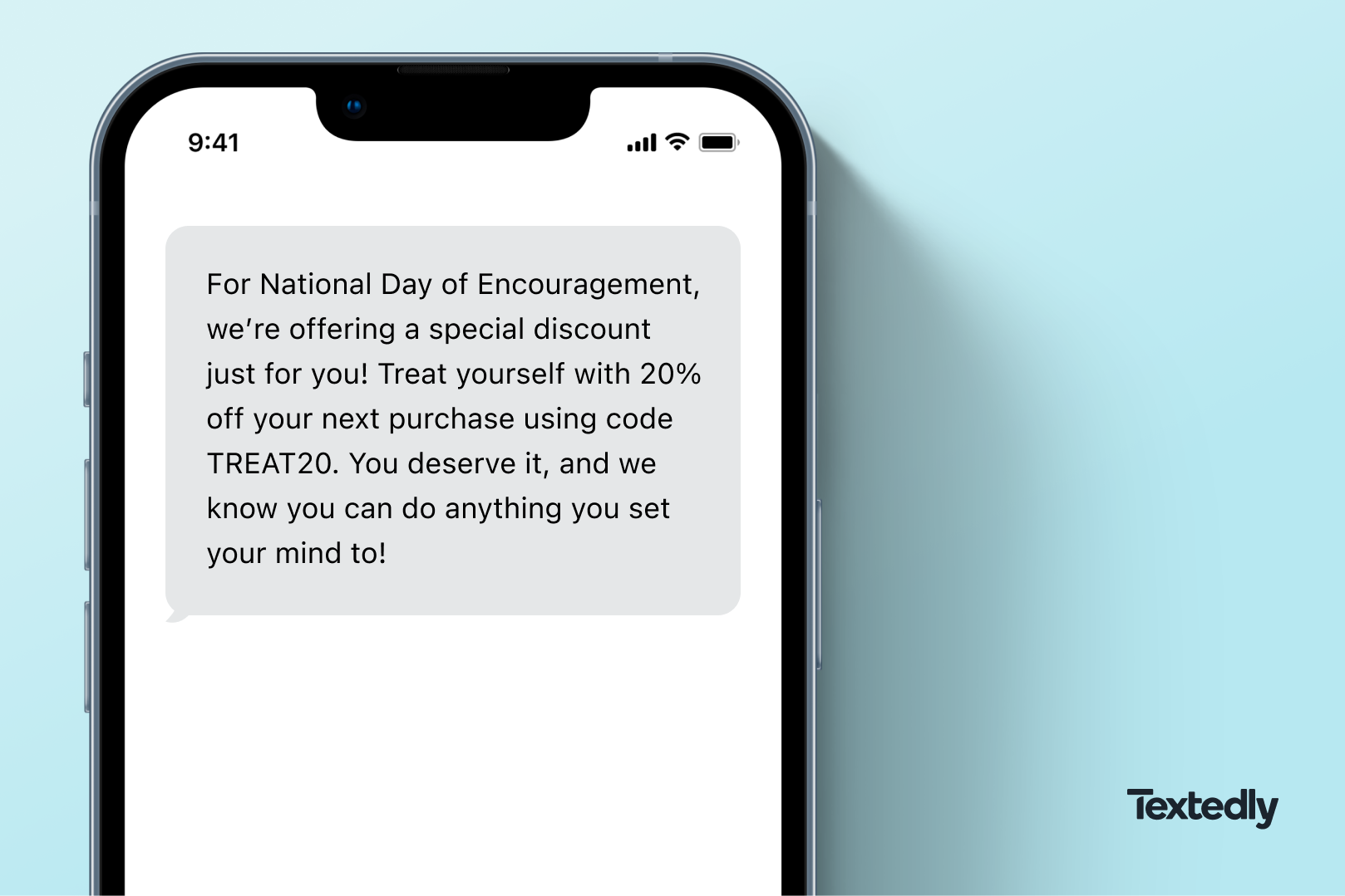 National Day of Encouragement SMS Example